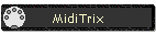 MidiTrix