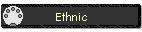 Ethnic