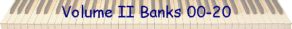 Volume II Banks 00-20