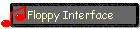 Floppy Interface
